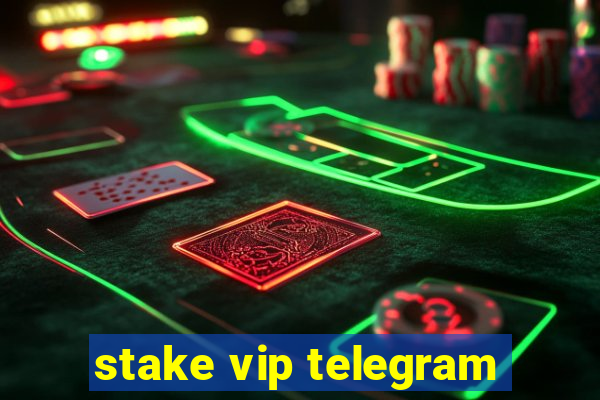 stake vip telegram